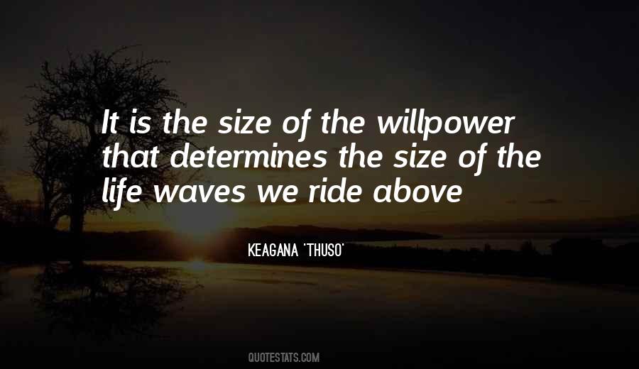 Ride The Waves Quotes #1621686