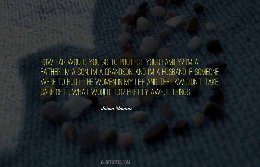 Quotes About My Son And My Husband #245607