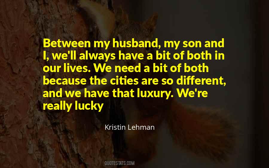 Quotes About My Son And My Husband #505953