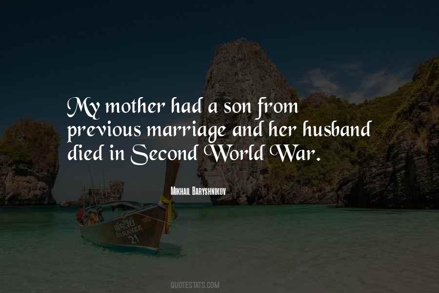 Quotes About My Son And My Husband #603942