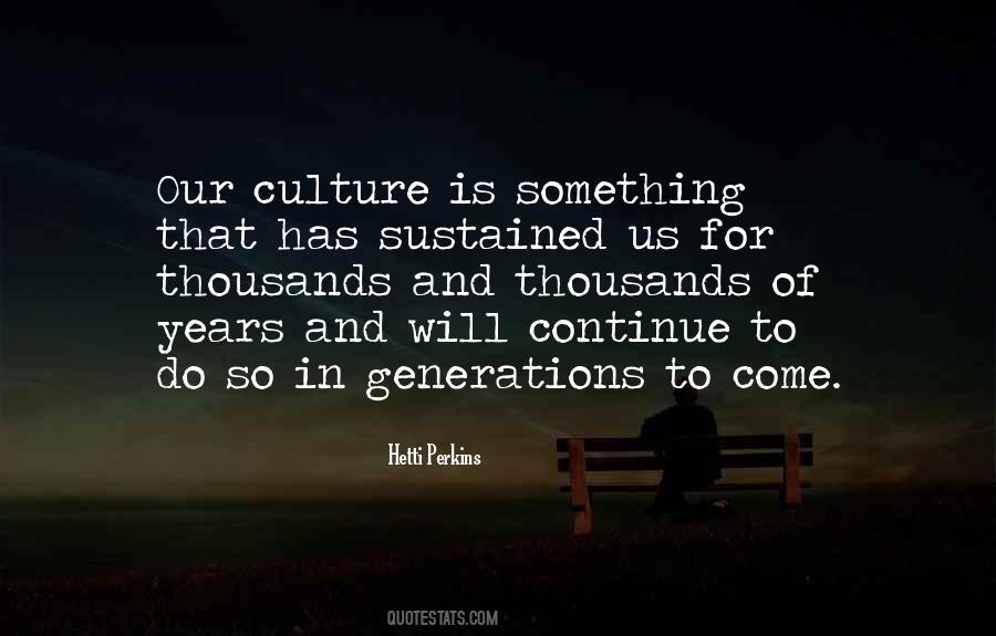 Our Culture Quotes #1224579