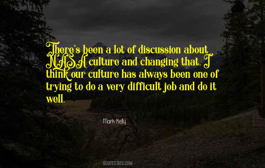 Our Culture Quotes #1402982