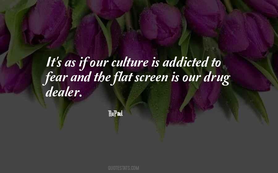 Our Culture Quotes #1413983