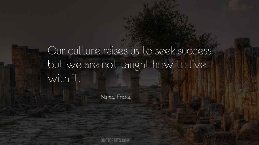 Our Culture Quotes #1437321