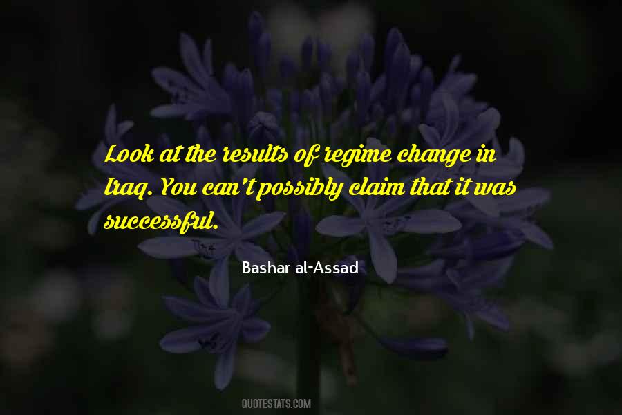 Quotes About Regime Change #1388720