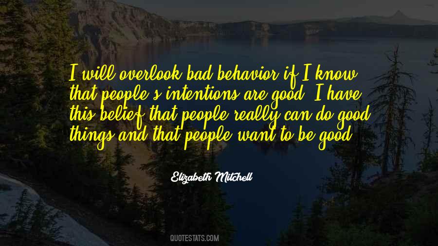 Quotes About People's Intentions #1712805