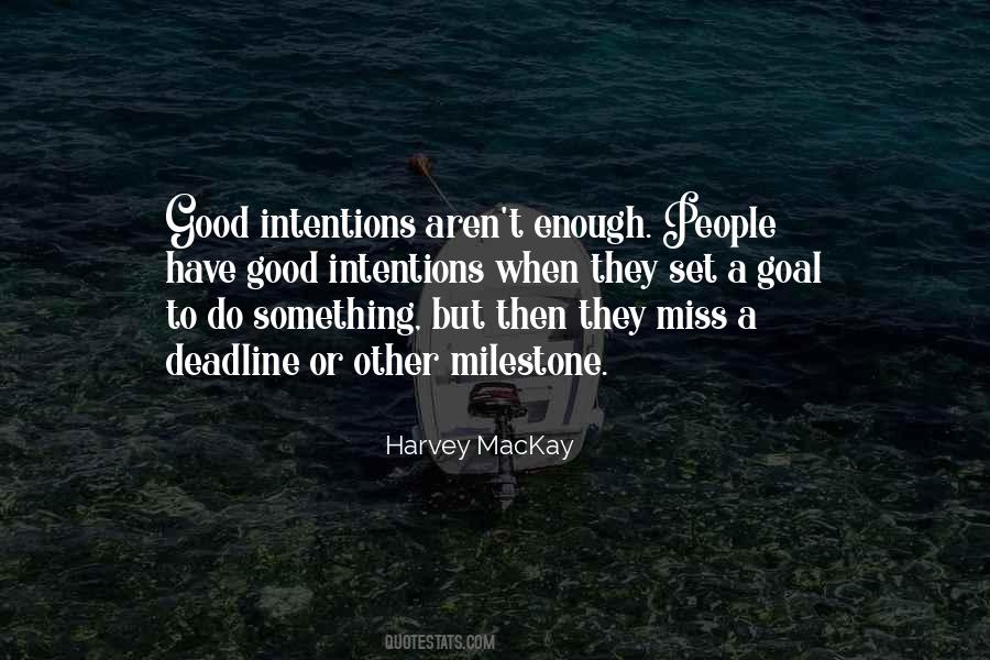 Quotes About People's Intentions #435642