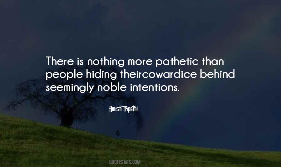 Quotes About People's Intentions #58462