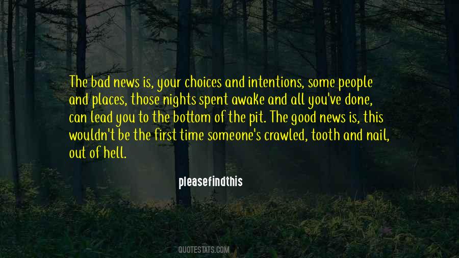 Quotes About People's Intentions #640943