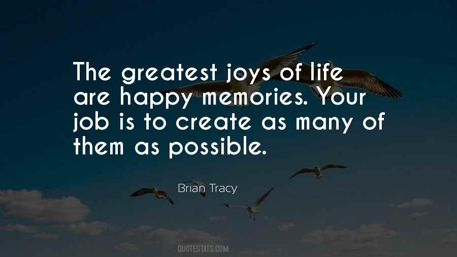 Quotes About Happy Memories #1100350