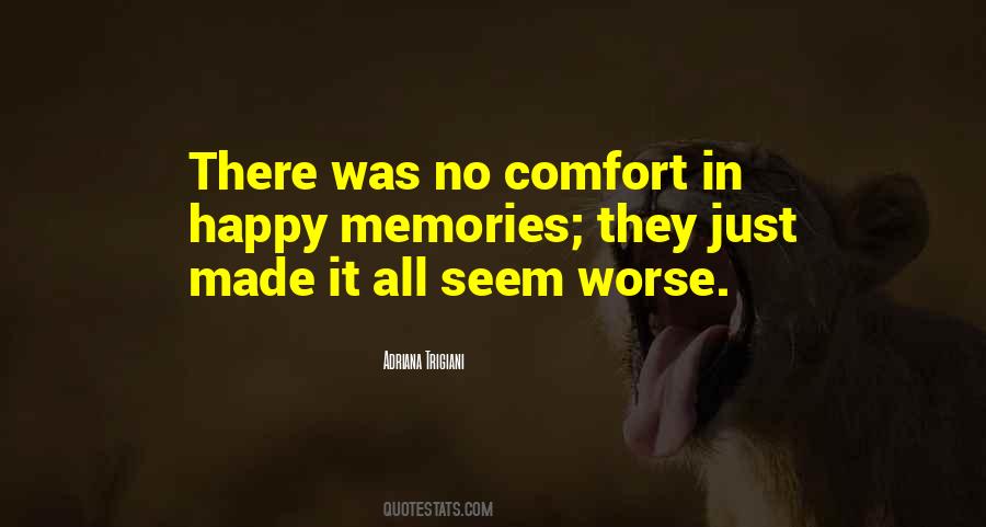 Quotes About Happy Memories #1119197