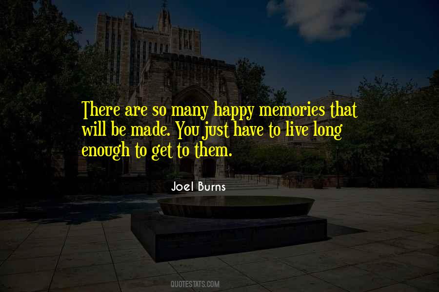 Quotes About Happy Memories #1303837