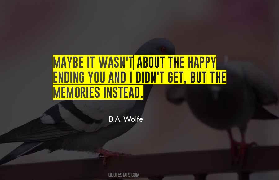 Quotes About Happy Memories #1565305