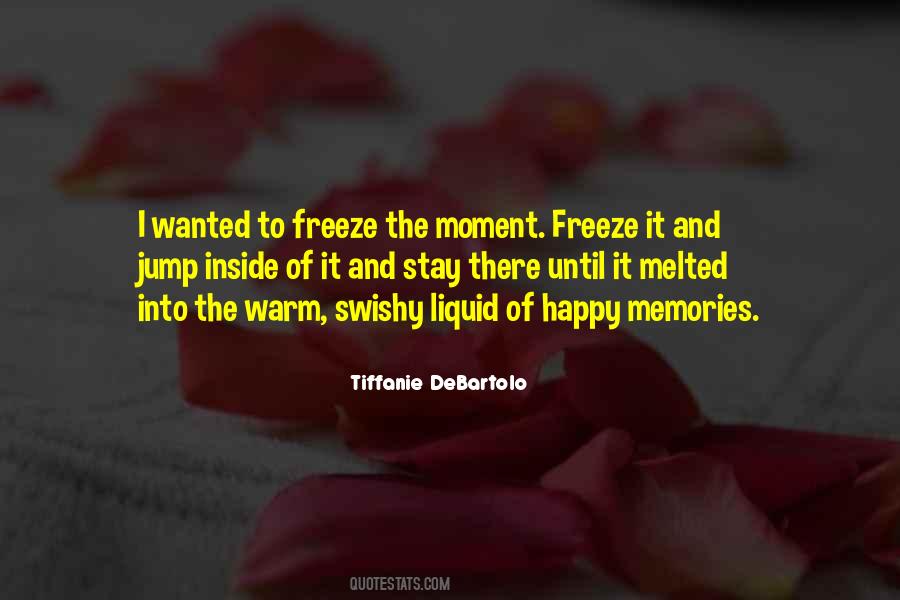 Quotes About Happy Memories #1689377