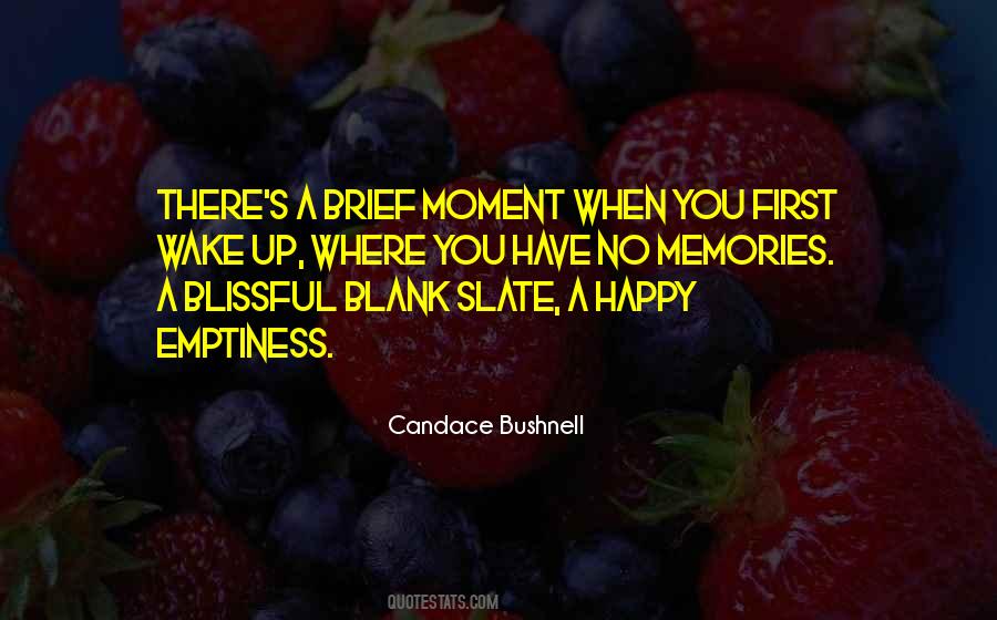 Quotes About Happy Memories #479925