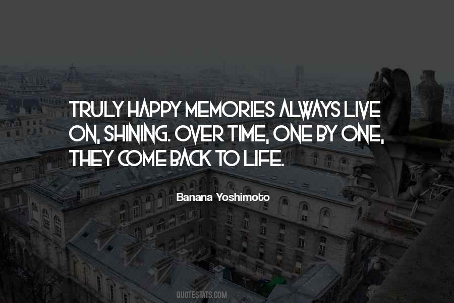 Quotes About Happy Memories #550680