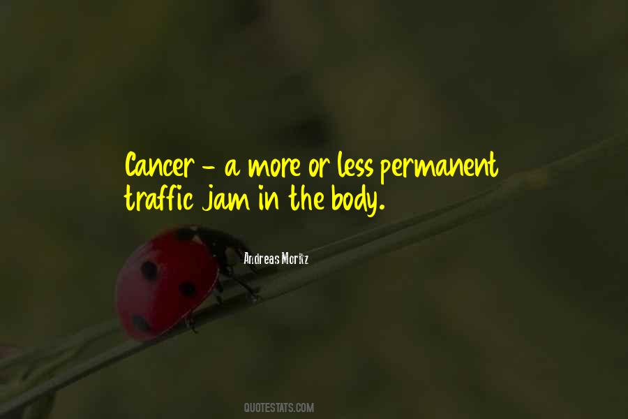 Treatment Of Cancer Quotes #1768501