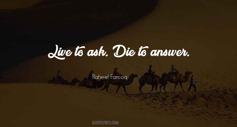To Ask Quotes #1747077