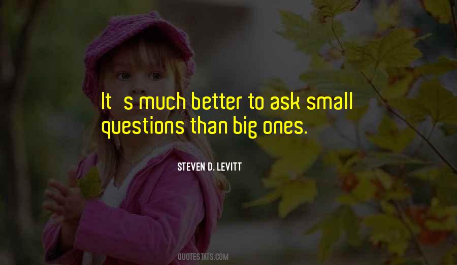 To Ask Quotes #1764196