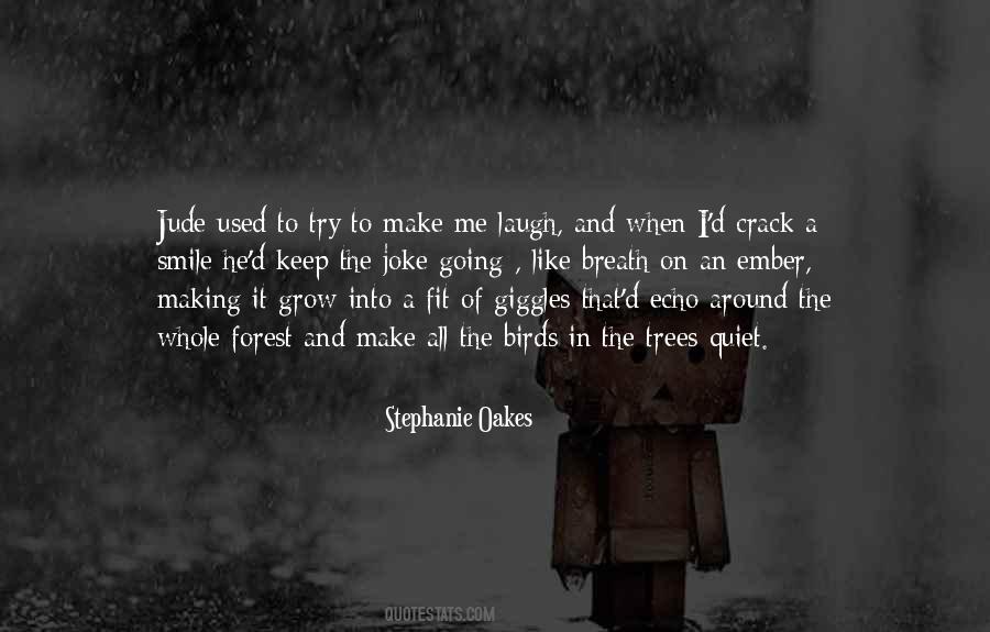 Quotes About Giggles And Laughter #793771