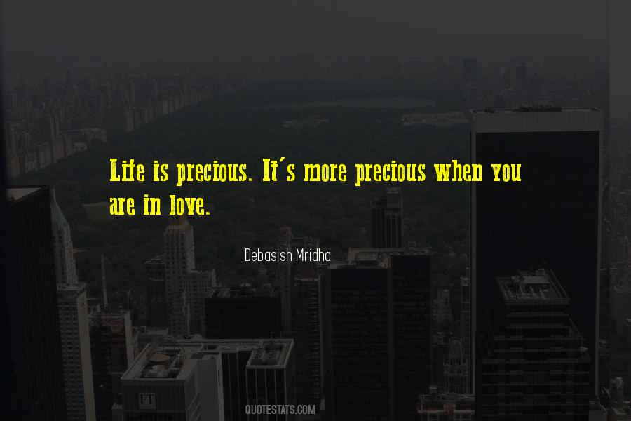 Quotes About Precious Life #127913