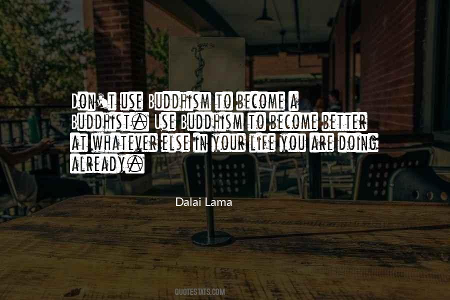 Quotes About Buddhist Life #1633877
