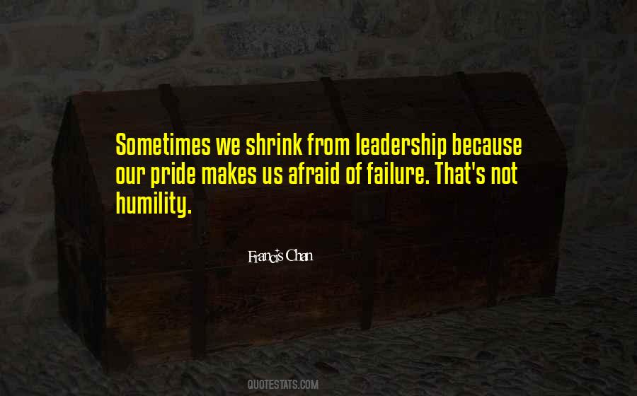 Failure In Leadership Quotes #1165456