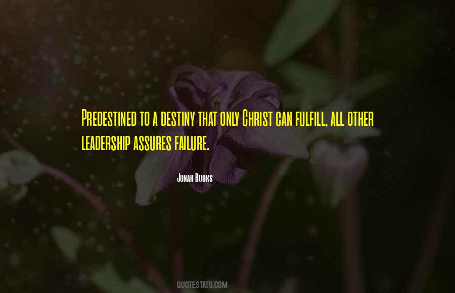 Failure In Leadership Quotes #417486