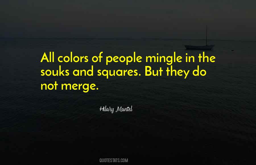 Quotes About Mingle #285308