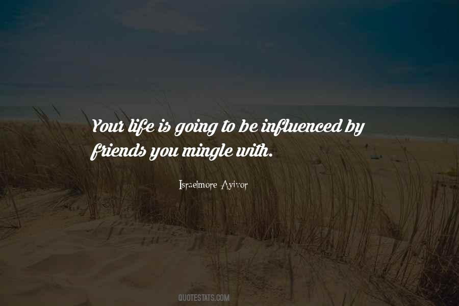 Quotes About Mingle #469825