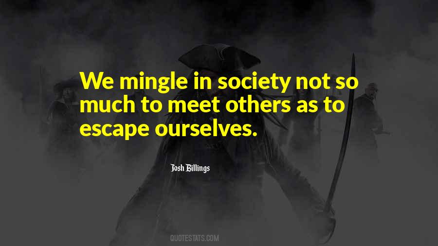 Quotes About Mingle #740610