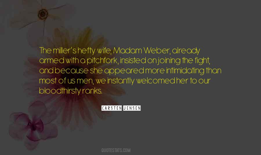 Quotes About Weber #931684