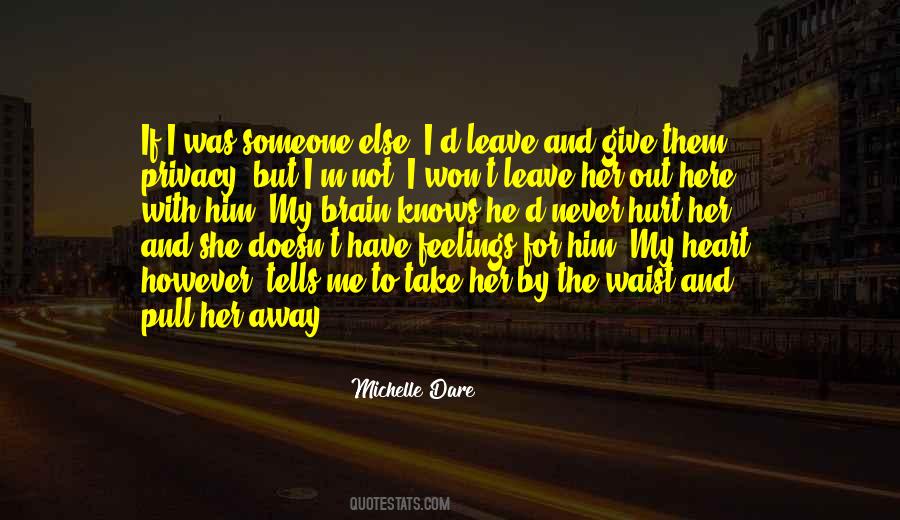 Quotes About What Your Heart Tells You #409901