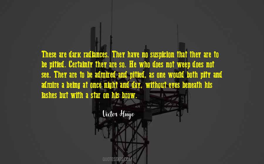 Quotes About Being Pity #1509625