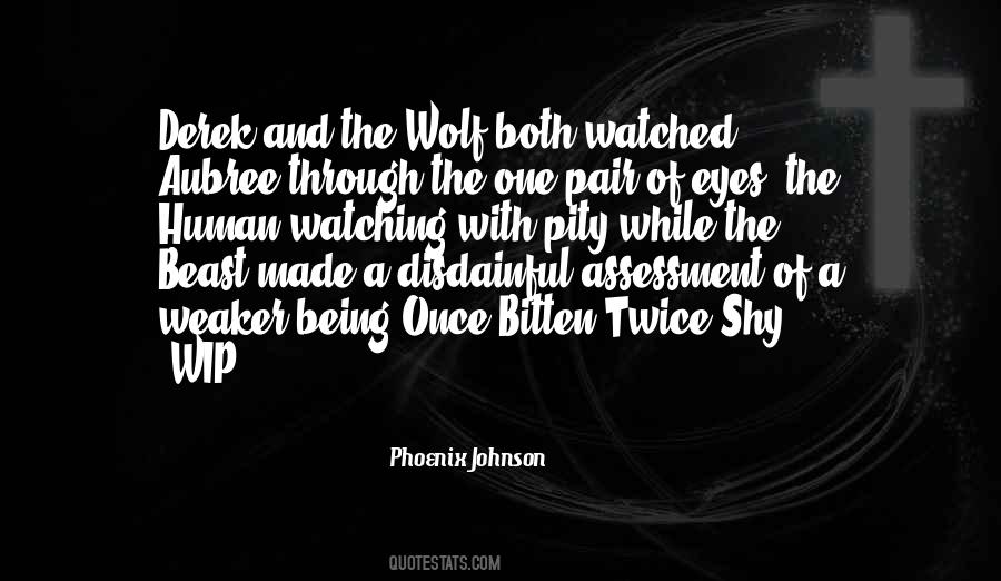 Quotes About Being Pity #1782062