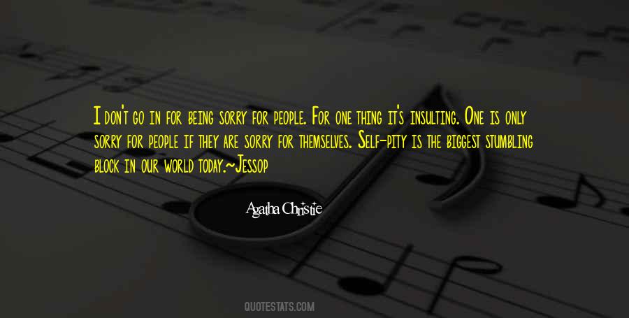 Quotes About Being Pity #1807037