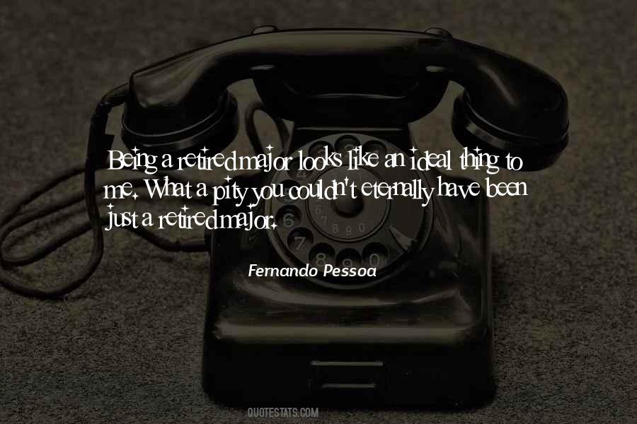 Quotes About Being Pity #724784