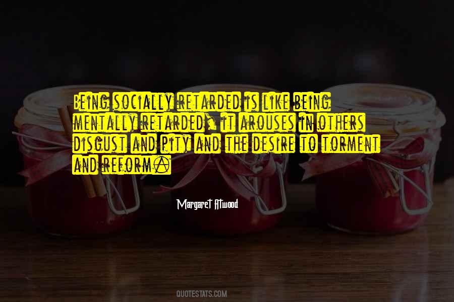 Quotes About Being Pity #749725