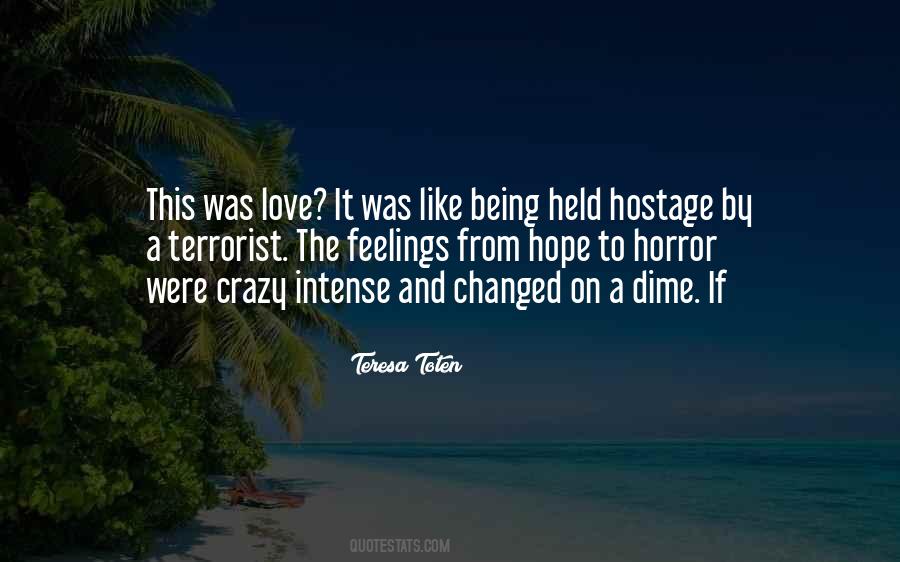 Quotes About Being Held Hostage #1433011