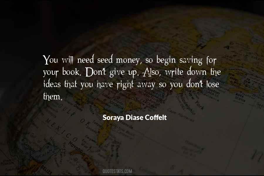 Quotes About Not Saving Money #162032