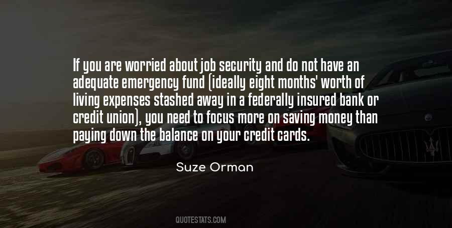 Quotes About Not Saving Money #1776408