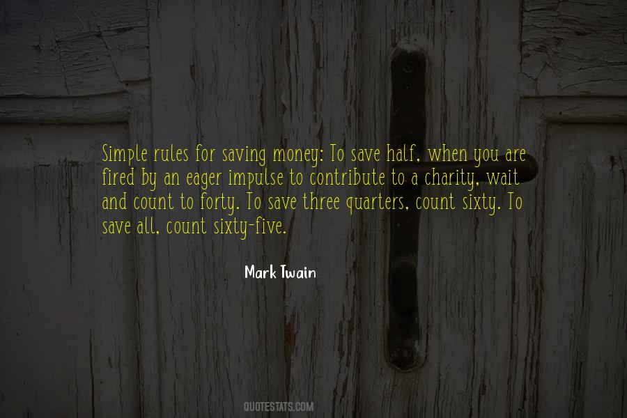 Quotes About Not Saving Money #377991