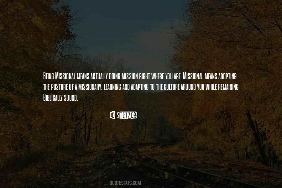 Quotes About Being A Missionary #1486625 Quotes About Being A Missionary #1486625