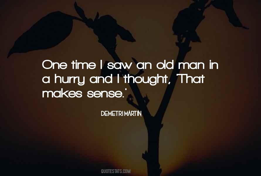 Quotes About One Time #1306748