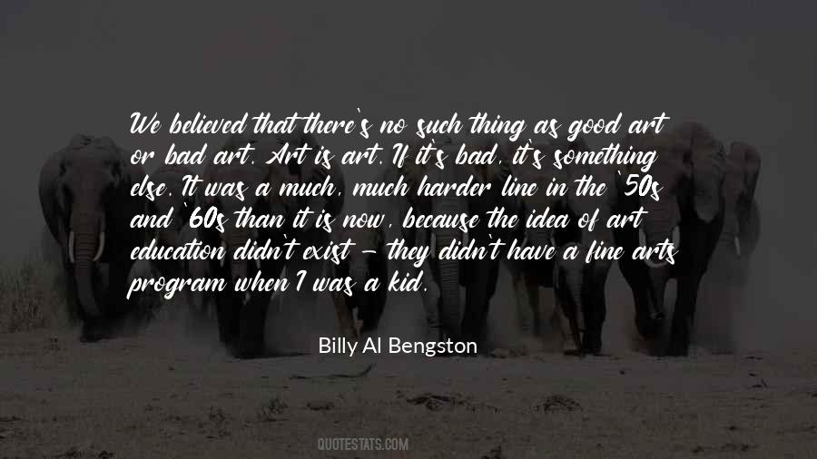 Quotes About Fine Arts #177570