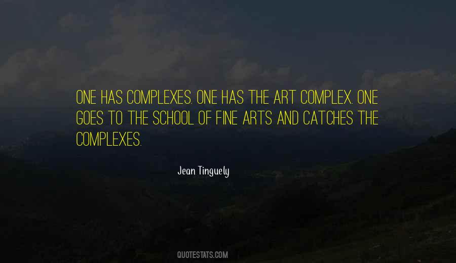 Quotes About Fine Arts #543477