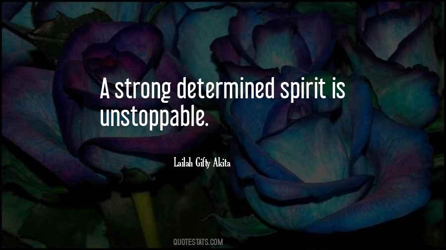 Determined Spirit Quotes #1264200