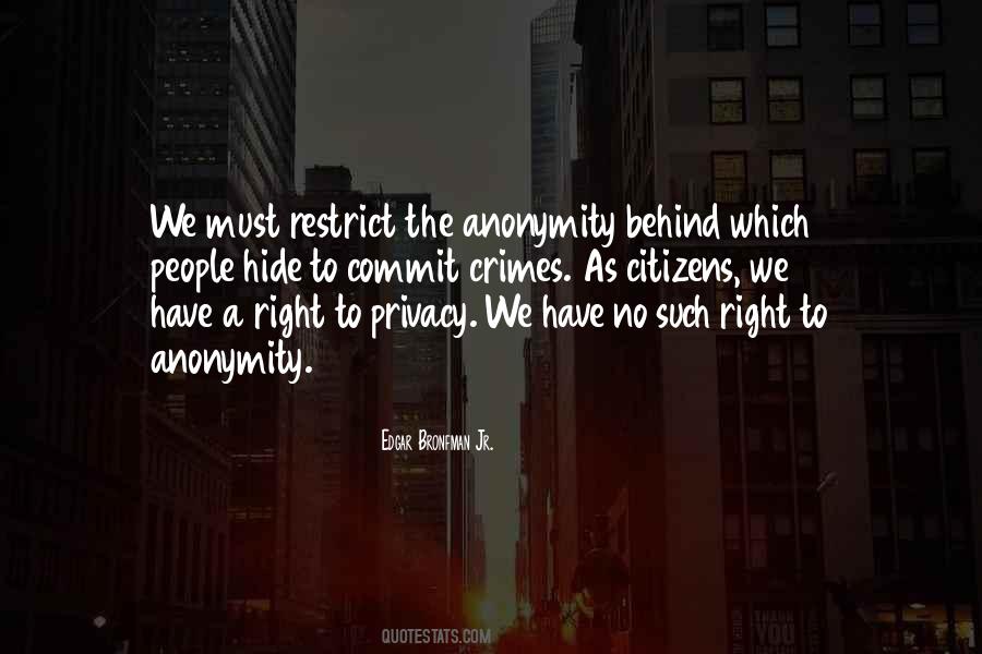 Quotes About Right To Privacy #1434235