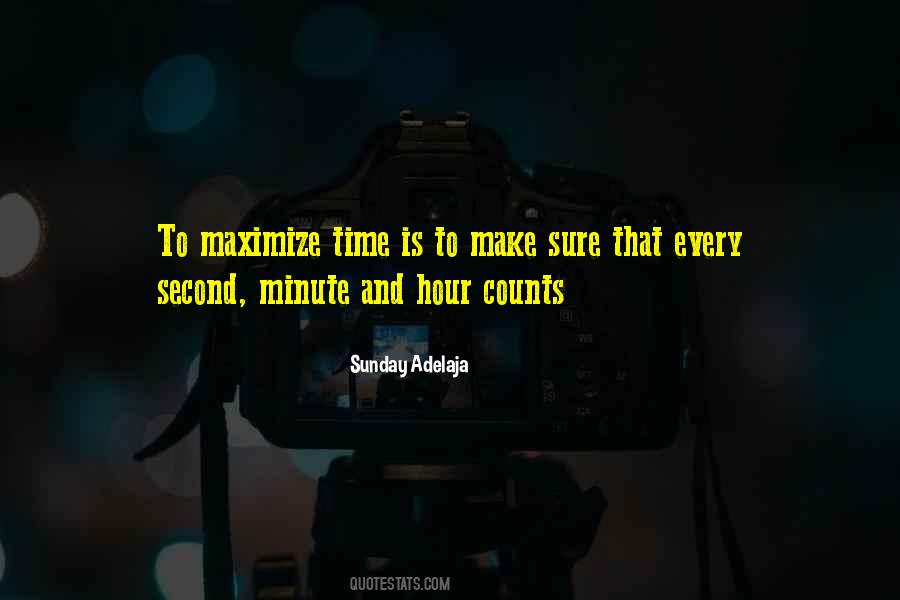 Quotes About Every Second Counts #587063