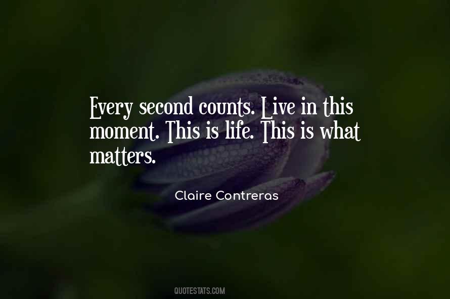 Quotes About Every Second Counts #962646